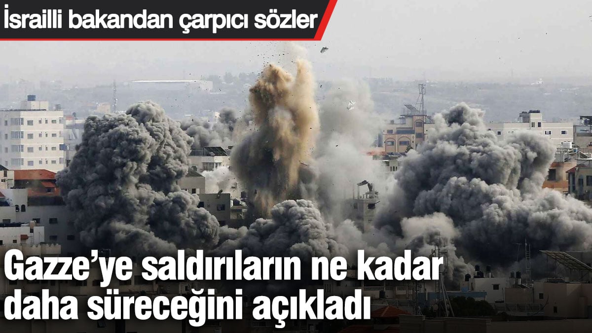İsrail’den çarpıcı açıklama! Gazze’ye yönelik saldırılar 1 yıl daha sürecek