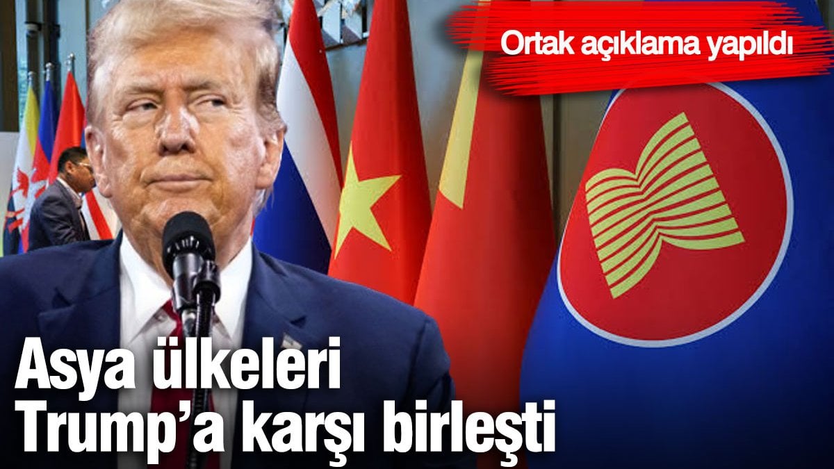 Asya, Trump’a karşı birleşti!