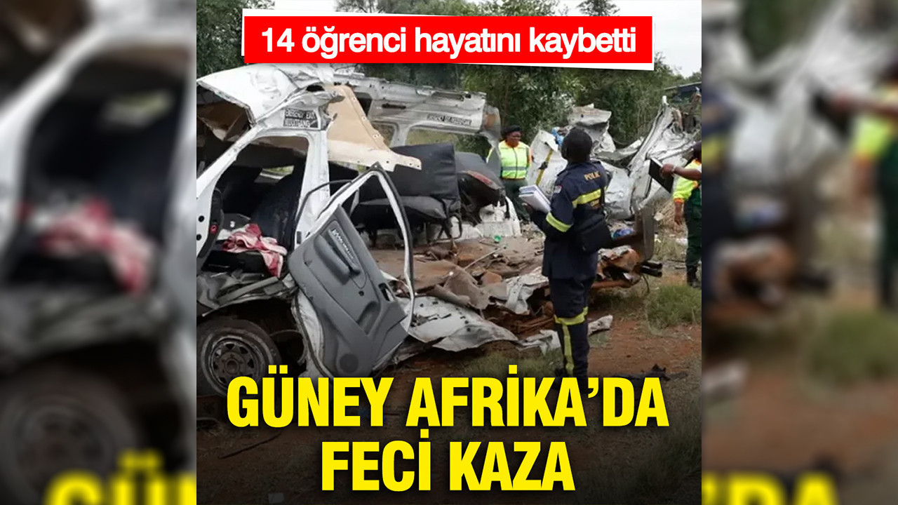 Güney Afrika’da feci kaza: 14 öğrenci hayatını kaybetti